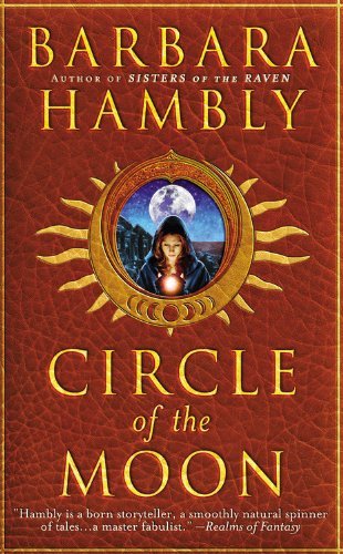 Cover for Barbara Hambly · Circle of the Moon (Sisters of the Raven, No. 2) (Paperback Book) (2006)