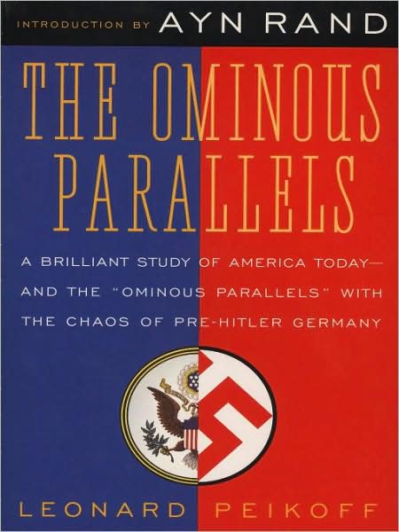 Cover for Leonard Peikoff · The Ominous Parallels: the End of Freedom in America (Paperback Book) (1983)