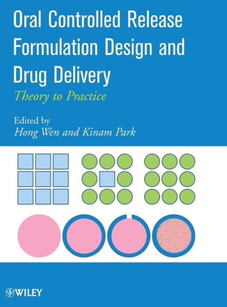 Cover for H Wen · Oral Controlled Release Formulation Design and Drug Delivery: Theory to Practice (Hardcover Book) (2010)