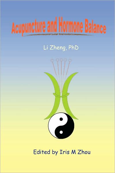 Cover for Li Zheng · Acupuncture and Hormone Balance (Paperback Book) (2008)