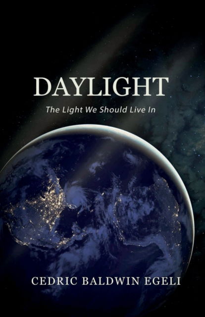 Cover for Cedric Egeli · Daylight - the Light We Should Live In (Book) (2021)