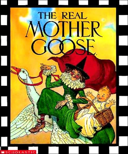 Cover for Wright,blanche Fisher (Ilt) · The Real Mother Goose (Hardcover Book) (1994)