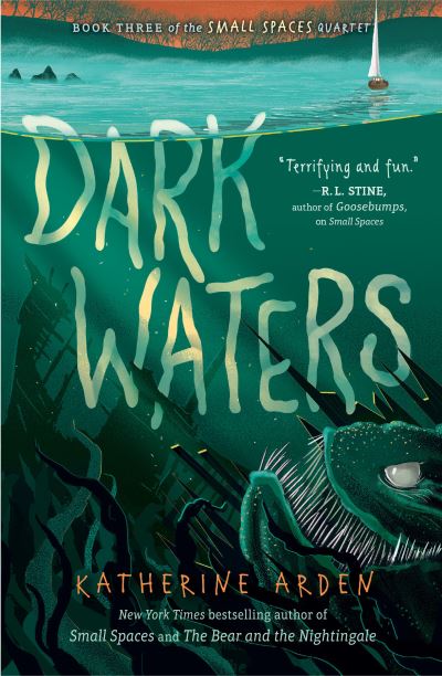 Dark Waters - Small Spaces Quartet - Katherine Arden - Books - Penguin Putnam Inc - 9780593109175 - May 10, 2022