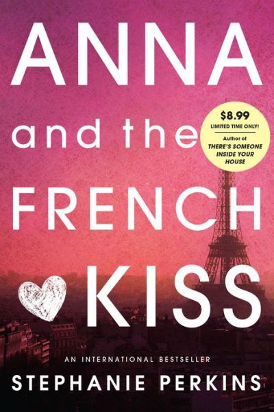 Anna and the French Kiss - Stephanie Perkins - Kirjat - Penguin Young Readers Group - 9780593857175 - tiistai 2. huhtikuuta 2024