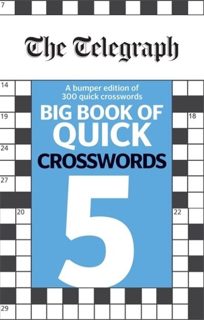 Cover for Telegraph Media Group Ltd · The Telegraph Big Book of Quick Crosswords 5 (Pocketbok) (2019)