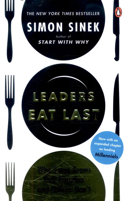 Cover for Simon Sinek · Leaders Eat Last: Why Some Teams Pull Together and Others Don't (Pocketbok) (2017)