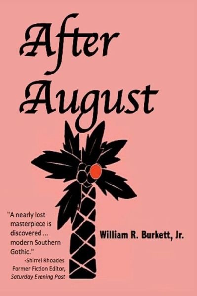 Cover for Jr William R Burkett · After August (Pocketbok) (2015)