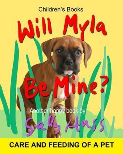 Cover for Sally Huss · Will Myla Be Mine? (Taschenbuch) (2016)