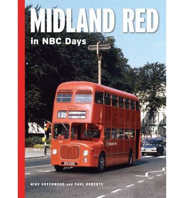 Cover for Mike Greenwood · Midland Red in NBC Days (Hardcover Book) (2014)