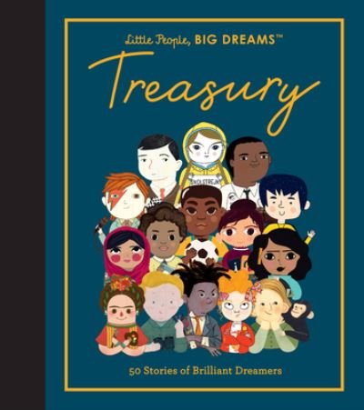Little People, BIG DREAMS : Treasury - Maria Isabel Sanchez Vegara - Books - Quarto Publishing Group UK - 9780711264175 - November 9, 2021