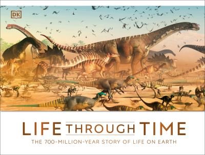 Cover for John Woodward · Life Through Time: The 700-Million-Year Story of Life on Earth - Through Time (Inbunden Bok) (2020)