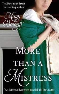 Cover for Mary Balogh · More Than A Mistress: Number 1 in series - Mistress Couplet (Taschenbuch) (2011)