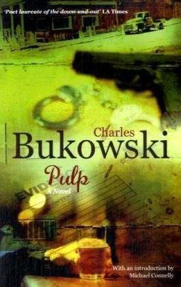 Cover for Charles Bukowski · Pulp: A Novel (Taschenbuch) [Revised edition] (2009)