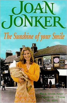 Cover for Joan Jonker · The Sunshine of your Smile: Two friends come to the rescue in this moving Liverpool saga (Molly and Nellie series, Book 6) (Taschenbuch) (2003)