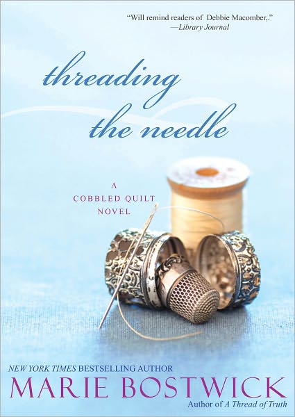 Cover for Marie Bostwick · Threading The Needle (Paperback Book) (2011)