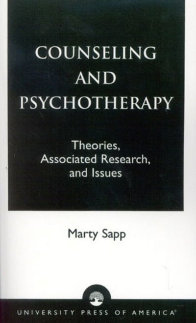 Cover for Marty Sapp · Counseling and Psychotherapy: Theories, Associated Research, and Issues (Hardcover Book) (1996)