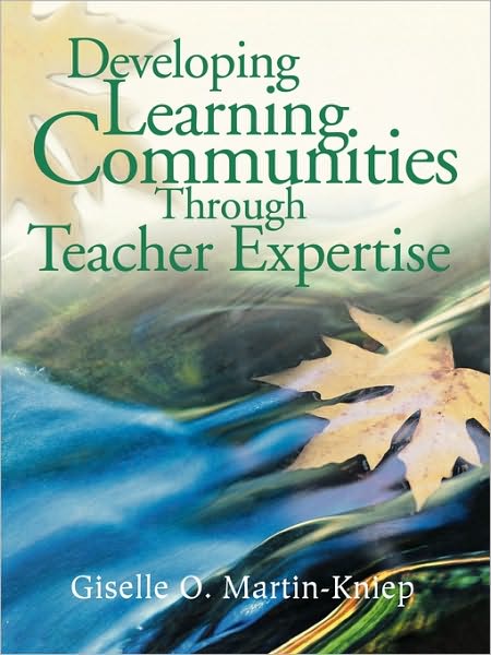 Cover for Giselle O. Martin-Kniep · Developing Learning Communities Through Teacher Expertise (Taschenbuch) (2003)