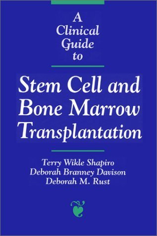 Cover for Terry Wikle Shapiro · A Clinical Guide to Stem Cell and Bone Marrow Transplantation (Pocketbok) [1st edition] (1997)