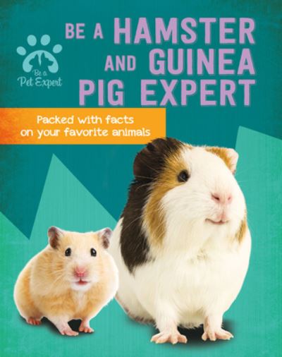 Cover for Gemma Barder · Be a Hamster and Guinea Pig Expert (Book) (2020)