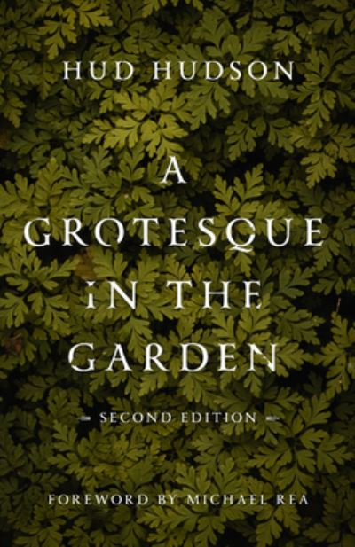 Cover for Hudson  Hud · A Grotesque in the Garden (Paperback Book) (2020)