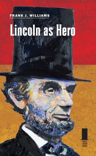 Cover for Frank Williams · Lincoln as Hero (Hardcover Book) (2012)