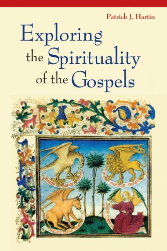 Exploring the Spirituality of the Gospels - Patrick  J. Hartin - Bücher - Liturgical Press - 9780814633175 - 1. Mai 2011