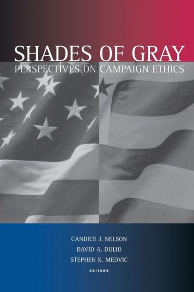 Cover for Shades of Gray: Perspectives on Campaign Ethics (Taschenbuch) (2002)