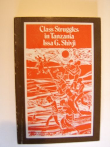 Cover for Issa G. Shivji · Class Struggles in Tanzania (Paperback Book) (1976)