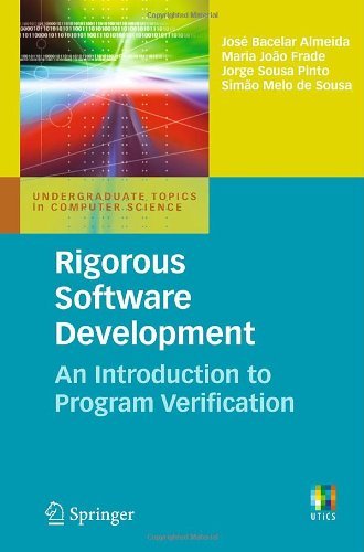 Cover for Jose Bacelar Almeida · Rigorous Software Development (Book) [2011 edition] (2011)