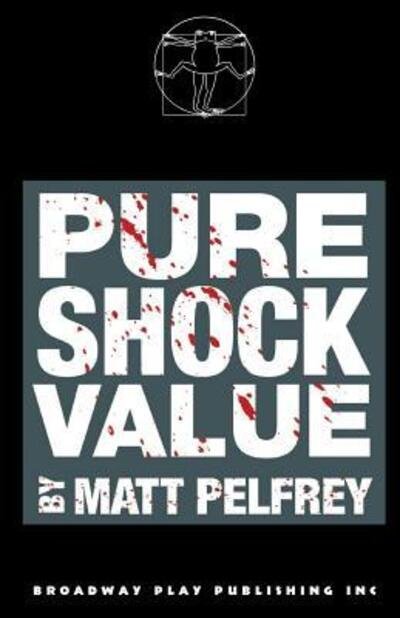 Cover for Matt Pelfrey · Pure Shock Value (Pocketbok) (2011)