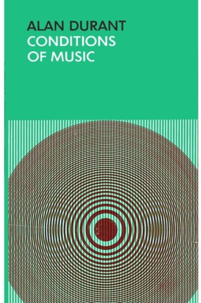 Conditions of music - Alan Durant - Books - State University of New York Press - 9780887060175 - June 30, 1985