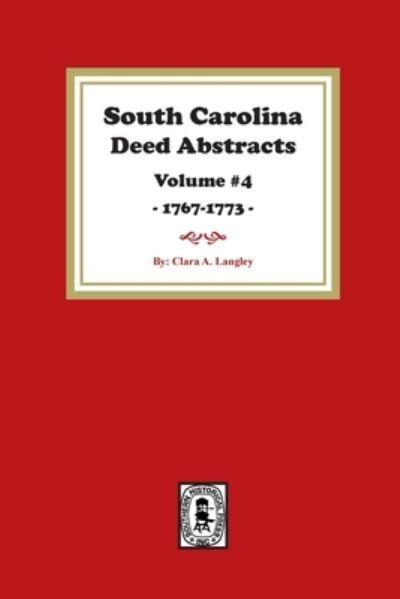 Cover for Clara B. Langley · South Carolina Deed Abstracts, 1719-1772 (Hardcover Book) (2023)