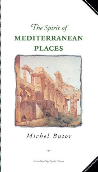 Cover for Michel Butor · The Spirit of Mediterranean Places (Paperback Book) (1986)