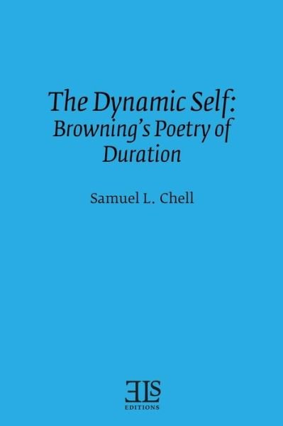 Cover for Samuel L. Chell · The dynamic self (Book) (2016)