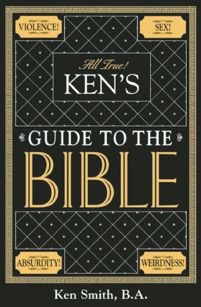 Ken's Guide to the Bible - Ken Smith - Books - Blast Books,U.S. - 9780922233175 - November 2, 1995