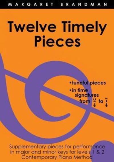 Cover for Margaret Brandman · Twelve Timely Pieces (Paperback Book) (2017)