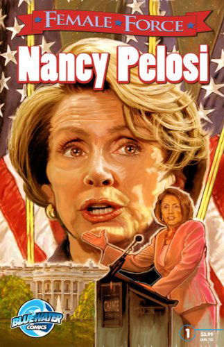 Female Force: Nancy Pelosi - Dan Rafter - Books - Bluewater Productions - 9780985591175 - October 25, 2017