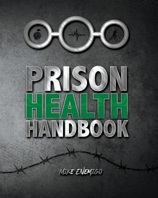 Cover for Mike Enemigo · Prison Health Handbook (Paperback Book) (2019)