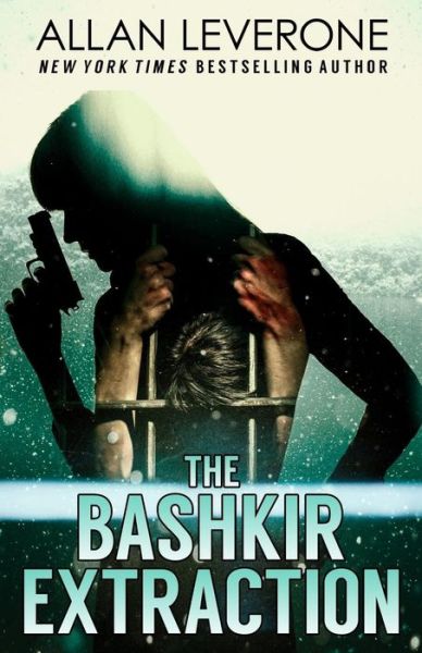 Cover for Allan Leverone · The Bashkir Extraction (Paperback Book) (2017)