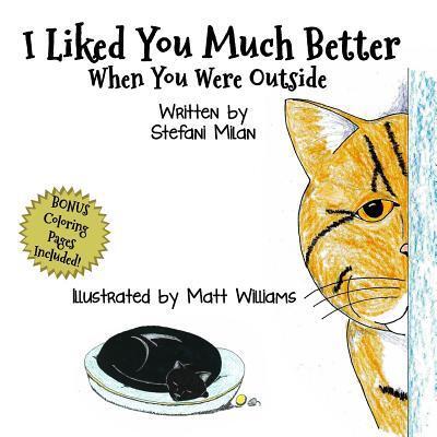 Cover for Matt Williams · I Liked You Much Better When You Were Outside (Paperback Bog) (2017)