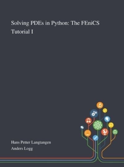 Cover for Hans Petter Langtangen · Solving PDEs in Python (Inbunden Bok) (2020)