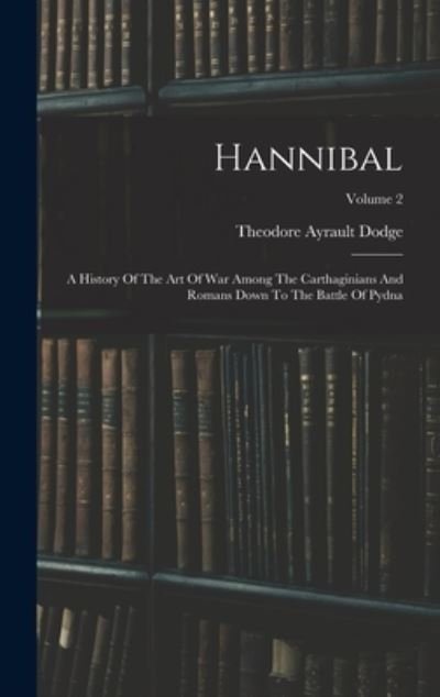 Cover for Theodore Ayrault Dodge · Hannibal (Bok) (2022)