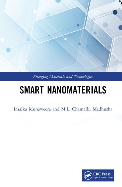 Cover for Munaweera, Imalka (University of Sri Jayewardenepura, Sri Lanka) · Smart Nanomaterials - Emerging Materials and Technologies (Gebundenes Buch) (2023)