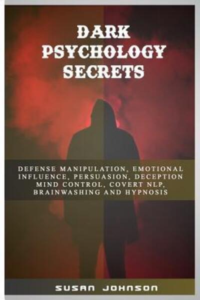 Cover for Susan Johnson · Dark Psychology Secrets (Pocketbok) (2019)