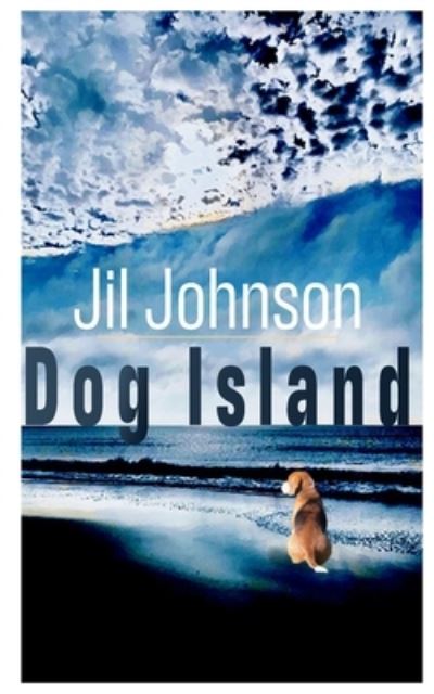 Cover for Jil Johnson · Dog Island (Paperback Book) (2021)