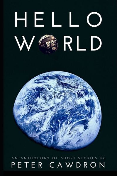 Cover for Peter Cawdron · Hello World - First Contact (Paperback Book) (2019)