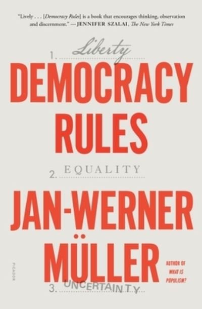 Democracy Rules - Jan-Werner Muller - Books - Picador - 9781250849175 - July 5, 2022