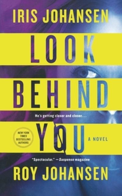 Cover for Iris Johansen · Look Behind You (Buch) (2018)