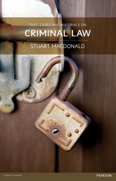 Text Cases and Materials on Criminal Law MyLawChamber Pack - Stuart Macdonald - Książki - Pearson Education Limited - 9781292094175 - 16 lipca 2015