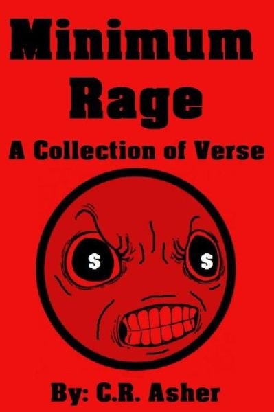 Cover for C R Asher · Minimum Rage (Taschenbuch) (2015)